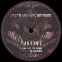 Zardonic - Her Lust For Blood / Scourge (12