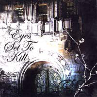 Eyes Set To Kill - When Silence Is Broken The Night Is Torn