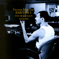 Freddie Mercury - The Rarities 1 - Mr. Bad Guy Sessions