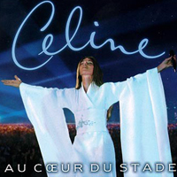 Celine Dion - Au Coeur du Stade (Paris - June 19-20, 1999)