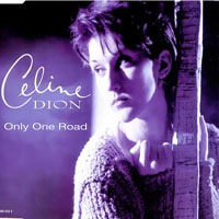Celine Dion - Only One Road (UK CD-MAXI1)