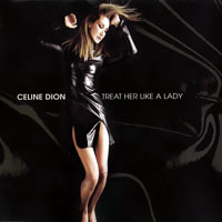 Celine Dion - Treat Her Like A Lady Remixes (CD-MAXI)