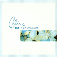 Celine Dion - A New Day Has Come (CD-MAXI)