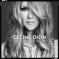 Celine Dion - Loved Me Back To Life (Japanese Edition)