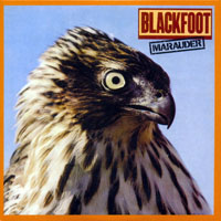 Blackfoot - Original Album Series - Marauder, Remastered & Reissue 2013