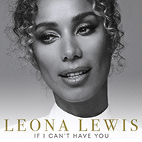 Leona Lewis - If I Can't Have You (Single)