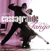 Cassagrande - Tango Chill (CD 2)