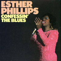 Phillips Esther - Confessin' The Blues