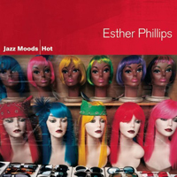 Phillips Esther - Jazz Moods Hot