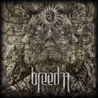 Breed 77 - The Evil Inside (Deluxe Edition)