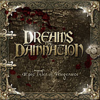 Dreams Of Damnation - Epic Tales Of Vengeance