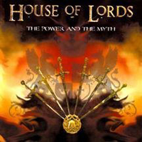 House Of Lords - The Power and the Myth
