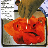 Buckethead - Forensic Follies