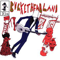 Buckethead - Pike 03: 3 Foot Clearance