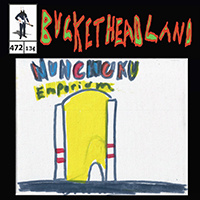 Buckethead - Pike 472: Live From Nunchuku Emporium East