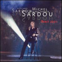 Michel Sardou - Bercy 2001