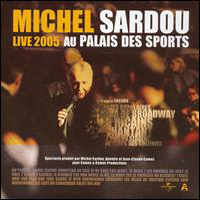 Michel Sardou - Live 2005 Au Palais Des Sports (CD 1)