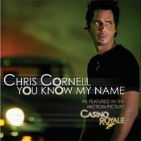 Chris Cornell - You Know My Name (Remixes - Single)