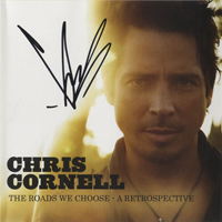 Chris Cornell - The Roads We Choose: A Retrospective