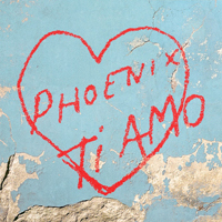 Phoenix (FRA) - Ti Amo