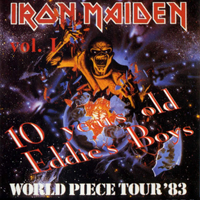 Iron Maiden - 1983.05.26 - 10 Years Old, Eddie's Boys (Hammersmith Odeon, London, UK: CD 1)
