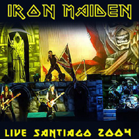 Iron Maiden - 2004.01.13 - Live Santiago 2004 (Santiago, Chile: CD 1)