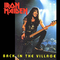 Iron Maiden - Back In The Village (disc 1)