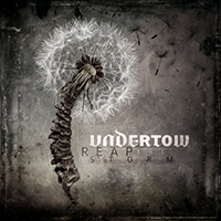 Undertow - Reap The Storm