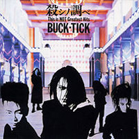 Buck-Tick - Konoshi No Shirabe This Is Not Greatest Hits