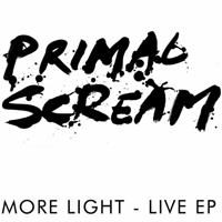 Primal Scream (GBR) - More Light - Live (Amazon Exclusive EP)