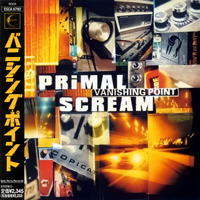 Primal Scream (GBR) - Vanishing Point (Japan Limited Edition)