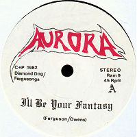 Aurora (GBR) - I'll Be Your Fantasy