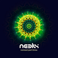 Neelix - Remixed Part Three [EP]