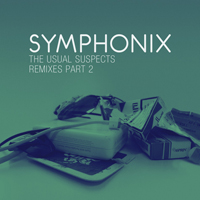 Symphonix - The Usual Suspects (Remixes, part 2 - EP)