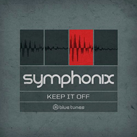 Symphonix - Keep It Off [Single]