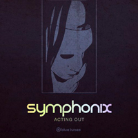 Symphonix - Acting Out [EP]