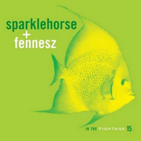 Sparklehorse - In The Fishtank 15 (Split)