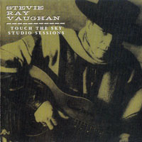 Stevie Ray Vaughan and Double Trouble - Touch The Sky, 1985