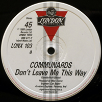 Communards - Don't Leave Me This Way [12'' Single I]