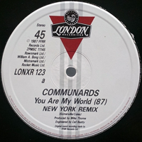 Communards - You Are My World (New York '87 Remix II) [12'' Single]
