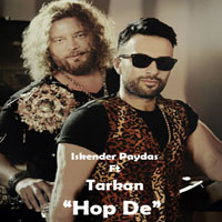 Tarkan - Hop De (ft. Iskender Paydas) [Single]