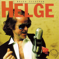 Helge Schneider - I Brake Together