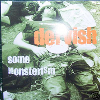Dervish (GBR) - Some Monsterism