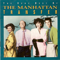 Manhattan Transfer - The Very Best Of The Manhattan Transfer