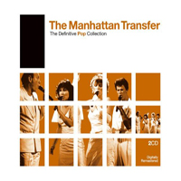 Manhattan Transfer - The Definitive Pop Collection (CD 1)