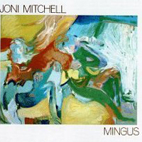 Joni Mitchell - Mingus