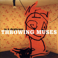 Throwing Muses - In a Doghouse (CD 1)