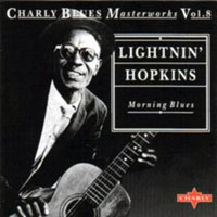 Lightnin' Hopkins - Morning Blues, Charly Blues - Masterworks, Vol. 8