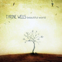 Tyrone Wells - Beautiful World (EP)
