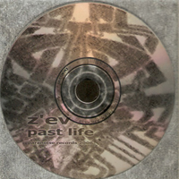 Z'EV - Past Life